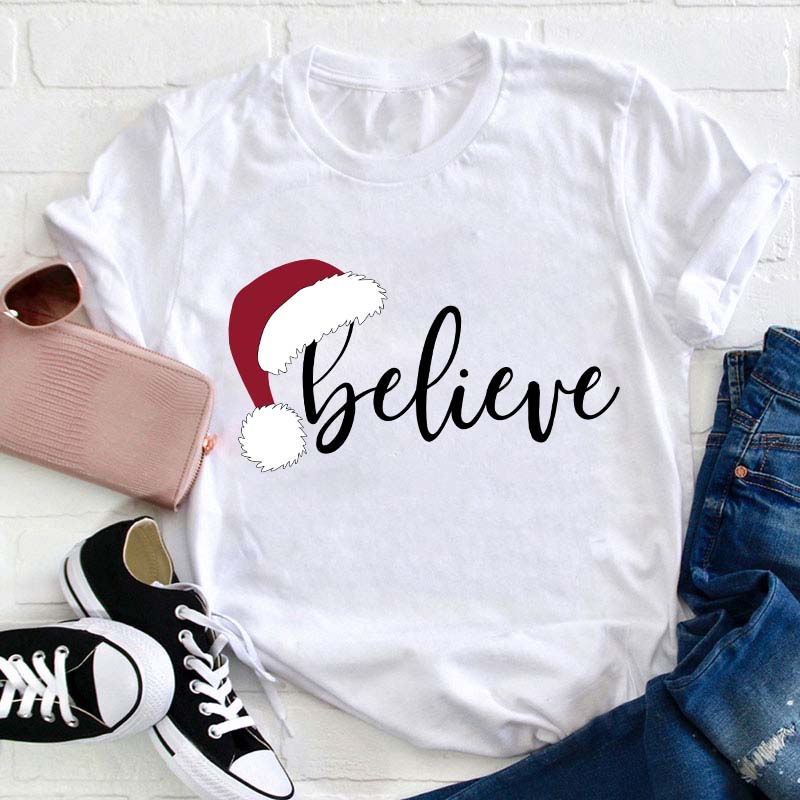 Believe Christmas Teacher T-Shirt
