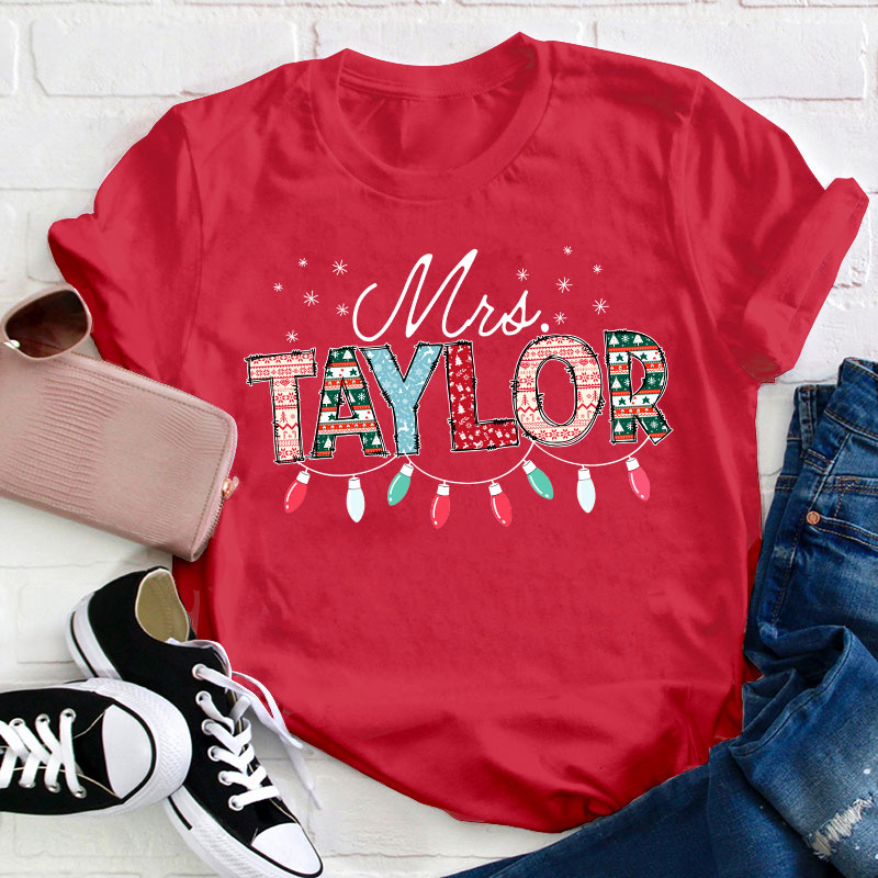 Personalized Name Hang Your Name On The Lights Teacher T-Shirt