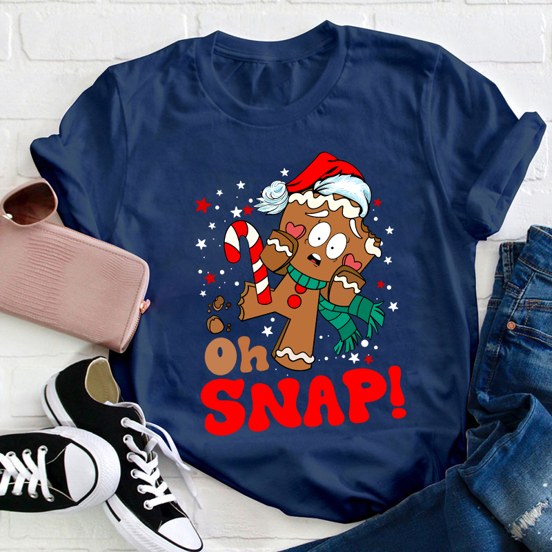 Oh Snap Teacher T-Shirt