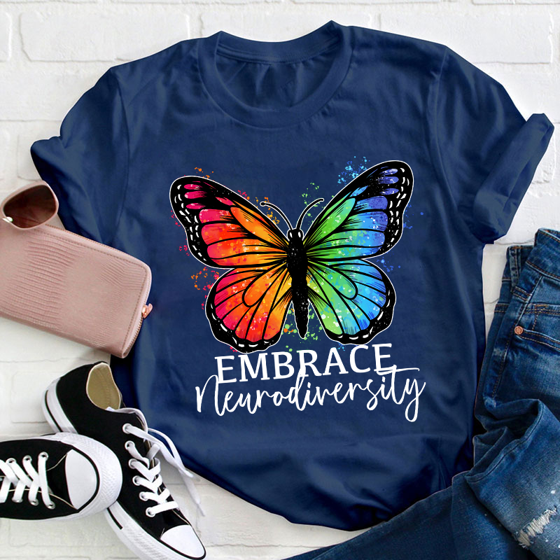 Embrace  Neurodiversity Teacher T-Shirt