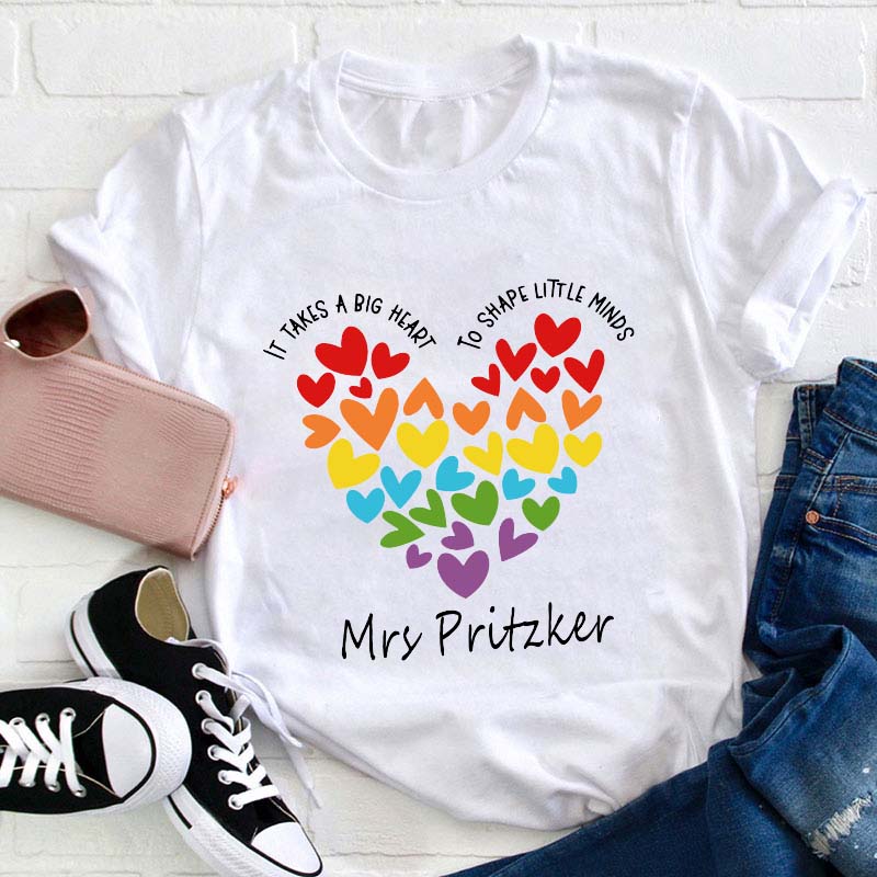 Personalized It Takes A Big Heart To Shape Little Minds Teacher T-Shirt Sale-Teachersgram