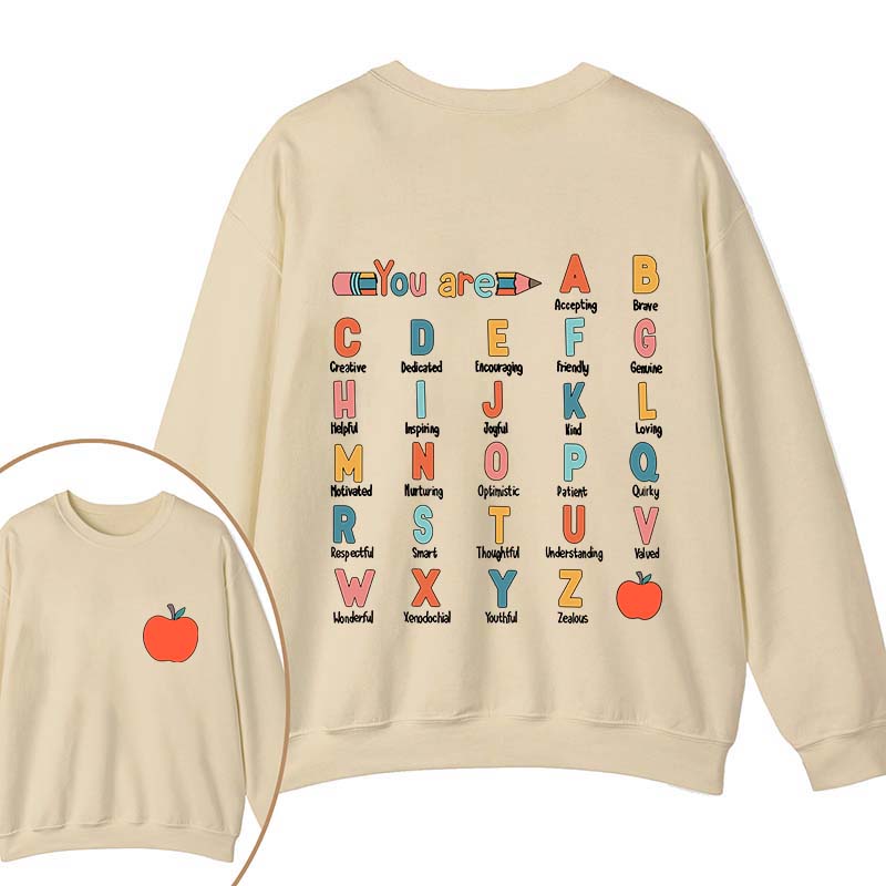 You Are Brave Kind Loving Smart Teacher Two Sided Sweatshirt