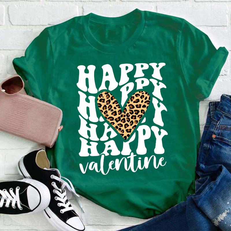 Happy Happy Valentine Leopard Heart Teacher T-Shirt