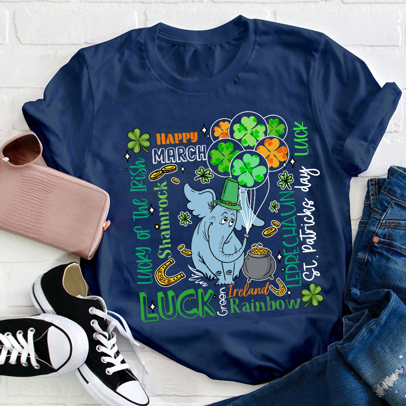 Happy March Luck Teacher T-Shirt