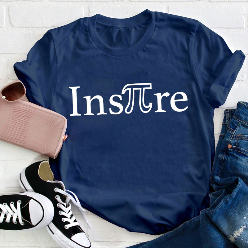 Inspire Pi Day Teacher T-Shirt