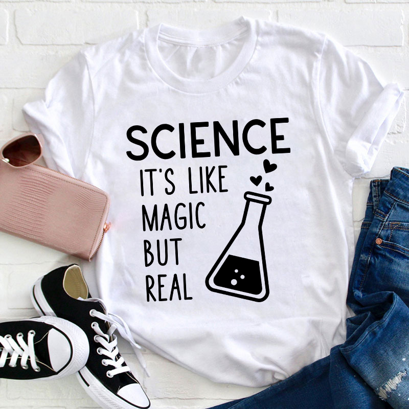 It's Like Magic But Real Science Teacher T-Shirt Sale-Teachersgram
