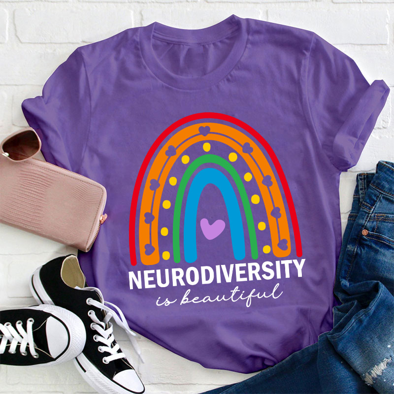 Neurodiversity Is Beautiful Teacher T-Shirt
