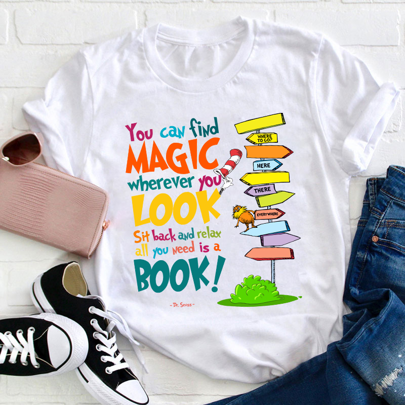 You Can Find Magic All You Need Is A Book Teacher T-Shirt Sale-Teachersgram