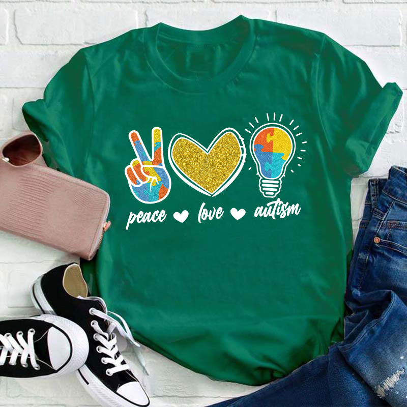 Peace Love Autism Autism Awareness Teacher T-Shirt