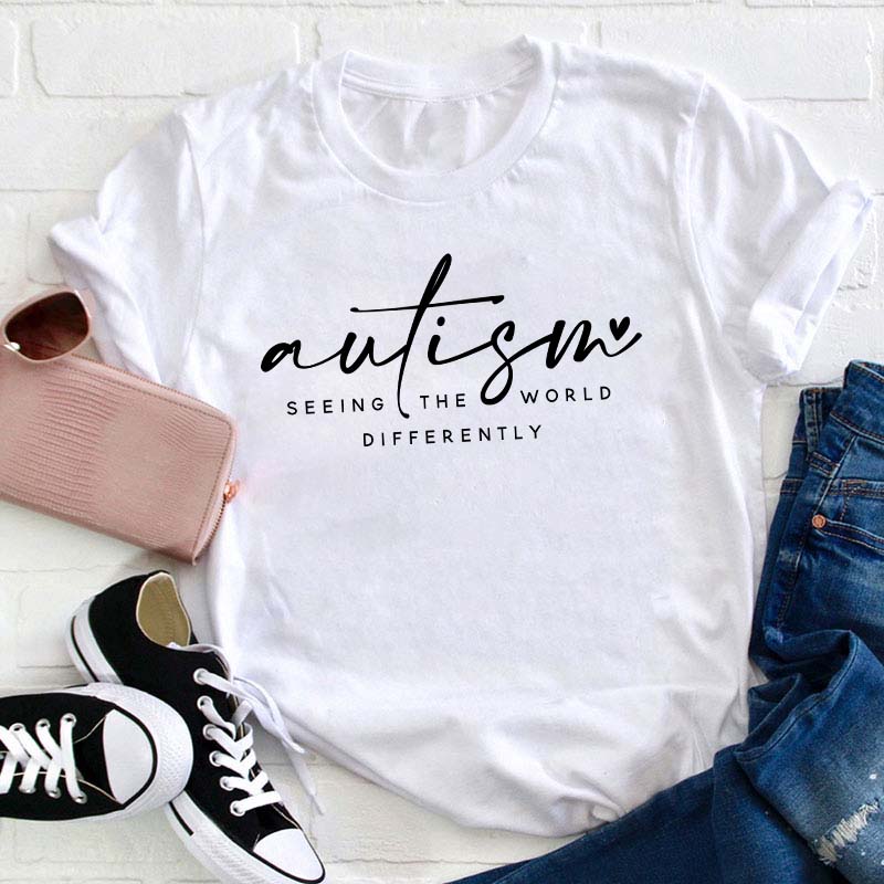 Autism Seeing The World Differently Teacher T-Shirt