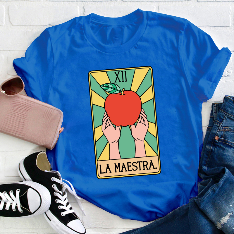 Spanish Teacher La Maestra Tarot Card Teacher T-Shirt