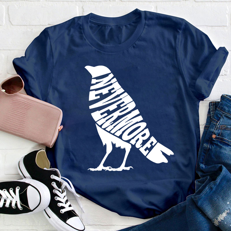 Crow Edgar Allan Poe Nevermore Teacher T-Shirt