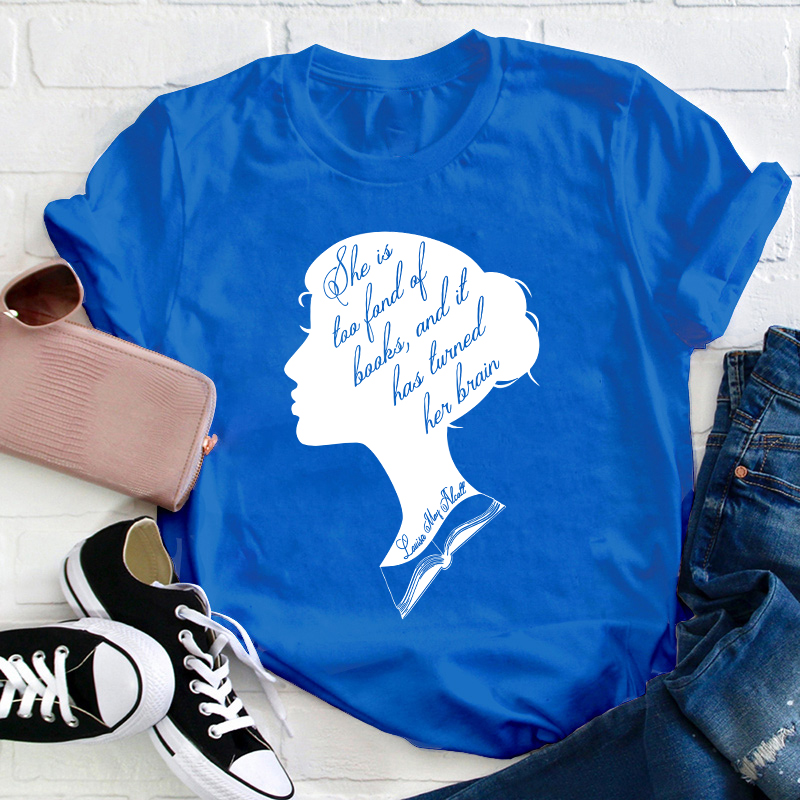 Too Fond Of Books Teacher T-Shirt