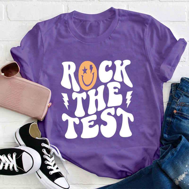 Rock The Test Teacher T-Shirt