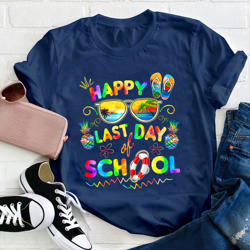 Pineapple Happy Last Day Of School Teacher T-Shirt