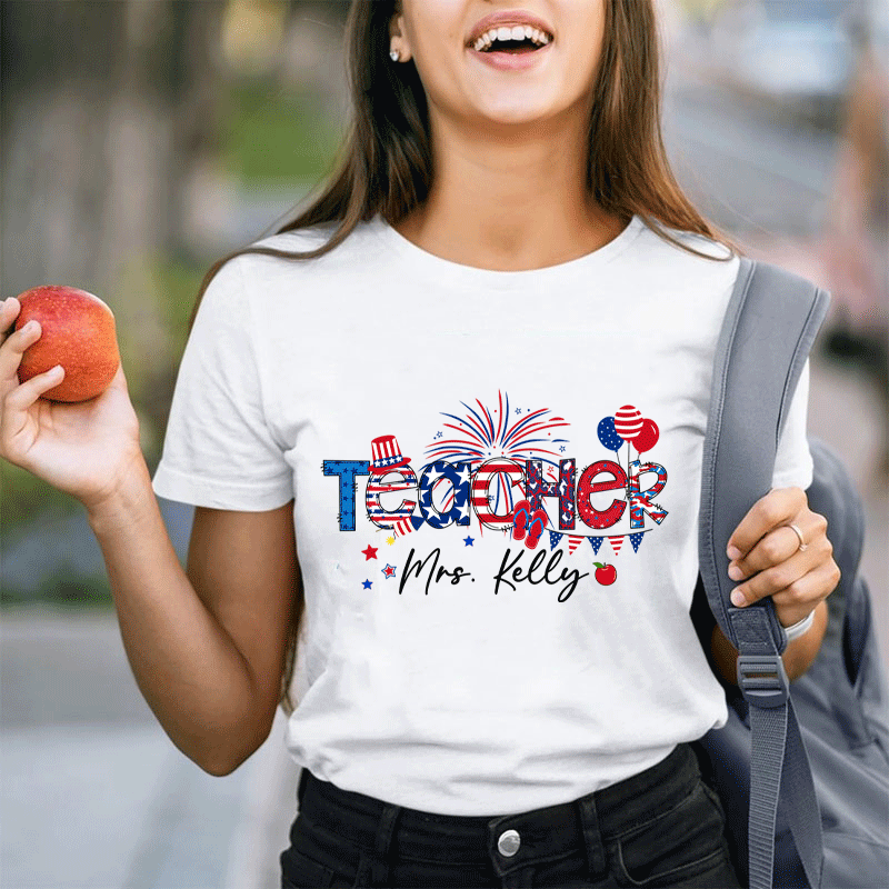 Personalized Name Flag Fireworks Balloon Teacher T-Shirt