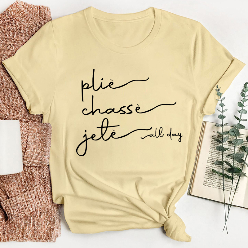 Plie Chasse Jete Dance Teacher T-Shirt