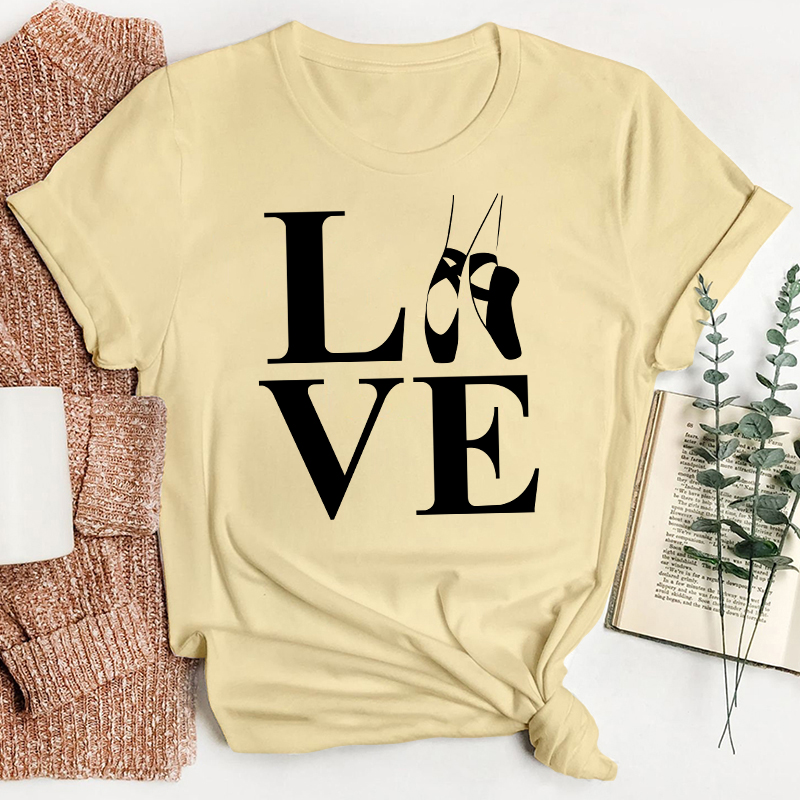 Love Ballet Dance Teacher T-Shirt