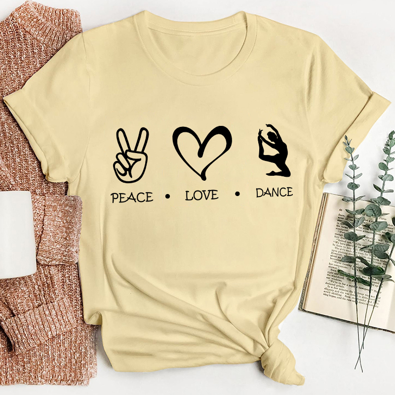 Peace Love And Dance Teacher T-Shirt