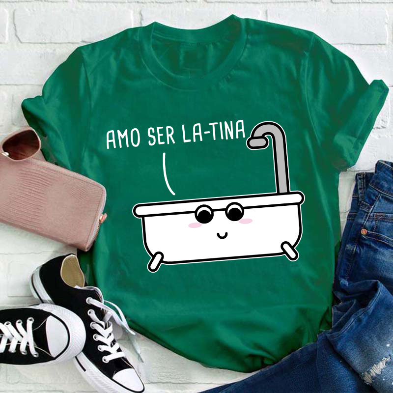 Amo Ser Latina Spanish Teacher T-Shirt