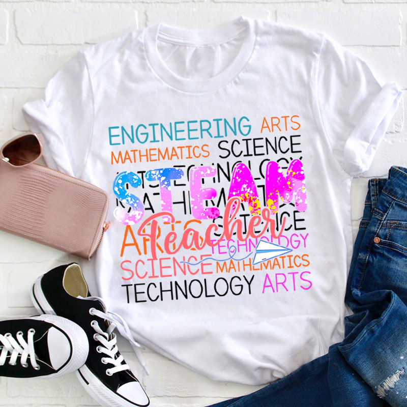 Science Technology Engineering Arts Math Teacher T-Shirt