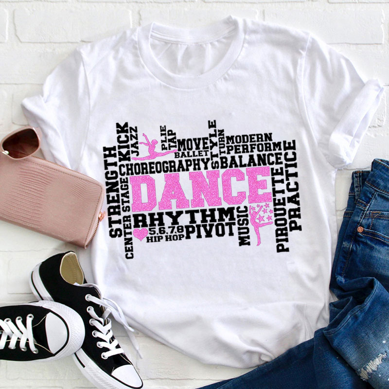 Dance Word Art Teacher T-Shirt
