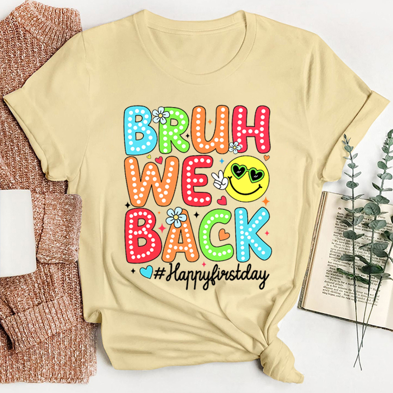 Neon Light Bruh We Back Teacher T-Shirt