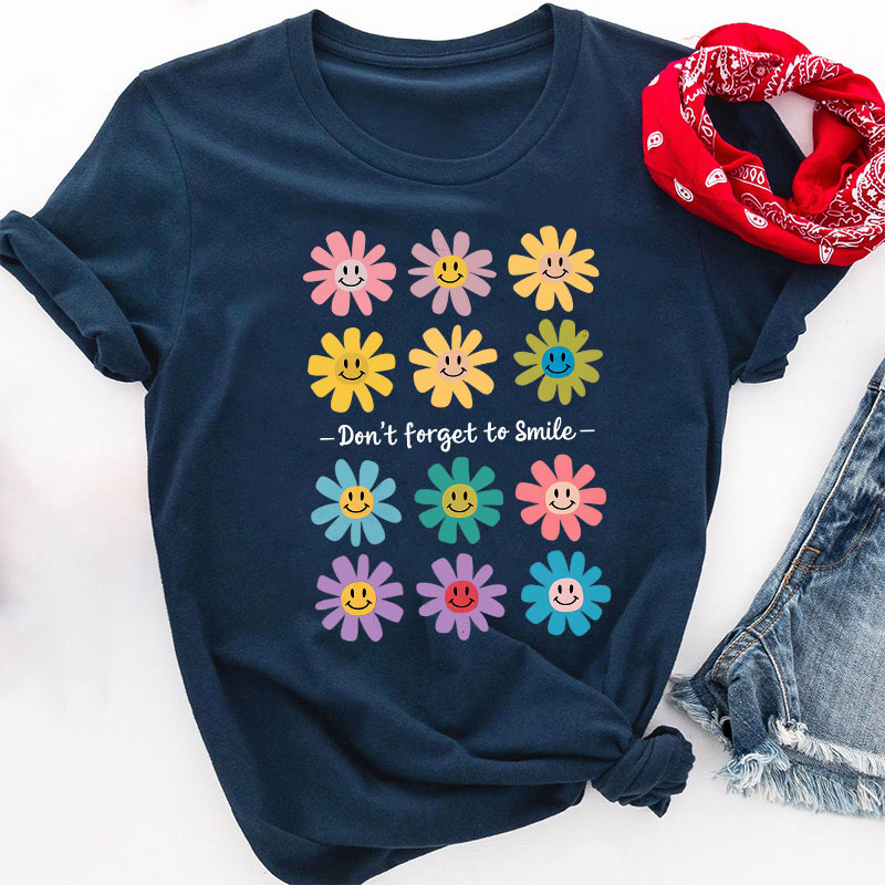 Don't Forget To Smile Teacher T-Shirt