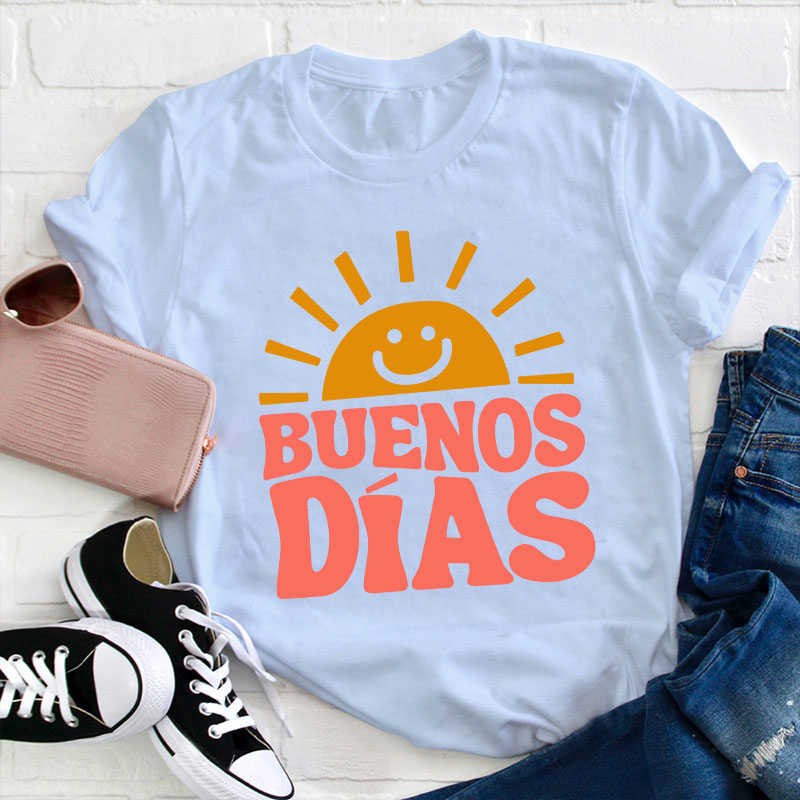 Buenos Dias Teacher T-Shirt