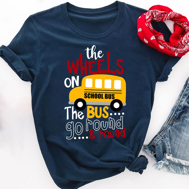 The Wheels On School Bus  T-Shirt