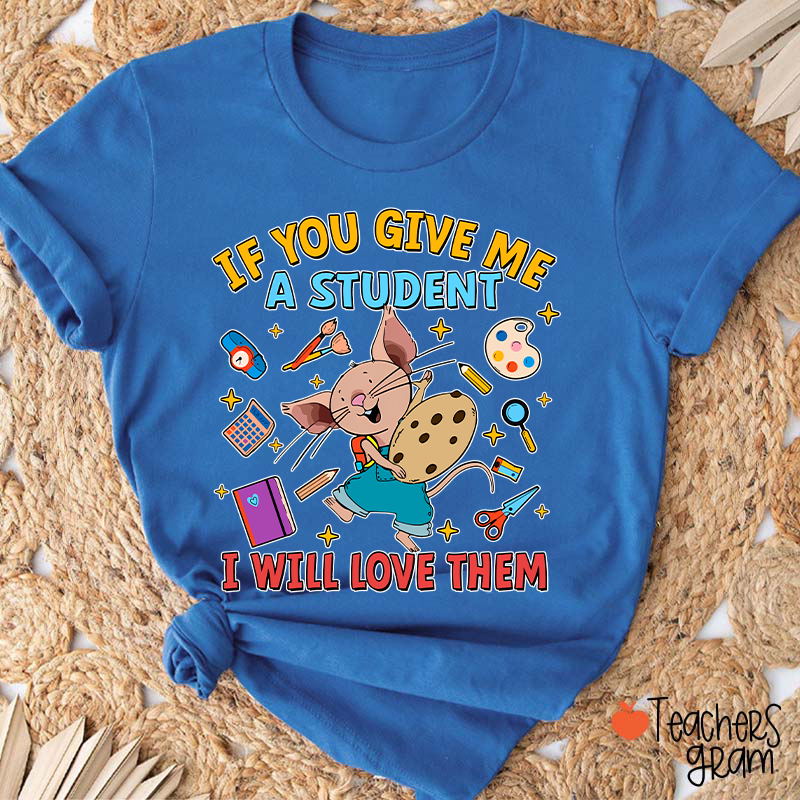 The Little Mouse Who Give Us Love Teacher T-Shirt