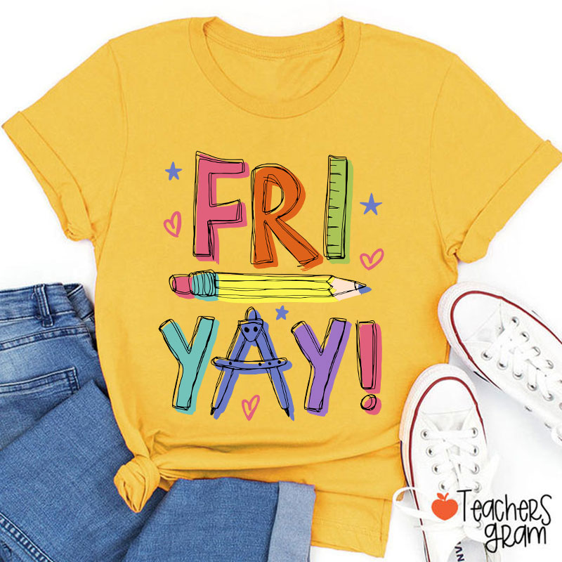 Happy Friyay Bruh Teacher T-Shirt