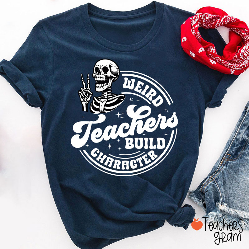 Weird Teacher Build Gharacter Halloween Teacher T-Shirt