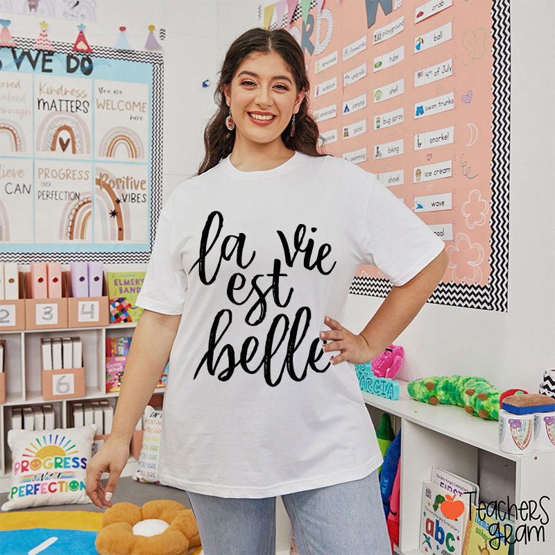 La Vie Est Balle French Teacher T-Shirt
