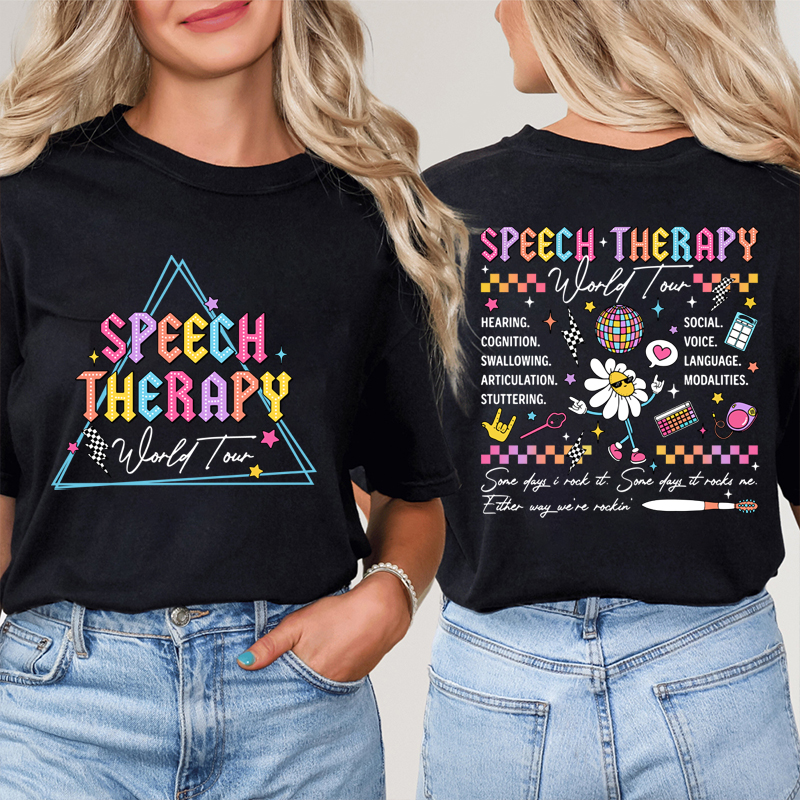 Speech Therapy World Tour Teacher Two Sided T-Shirt