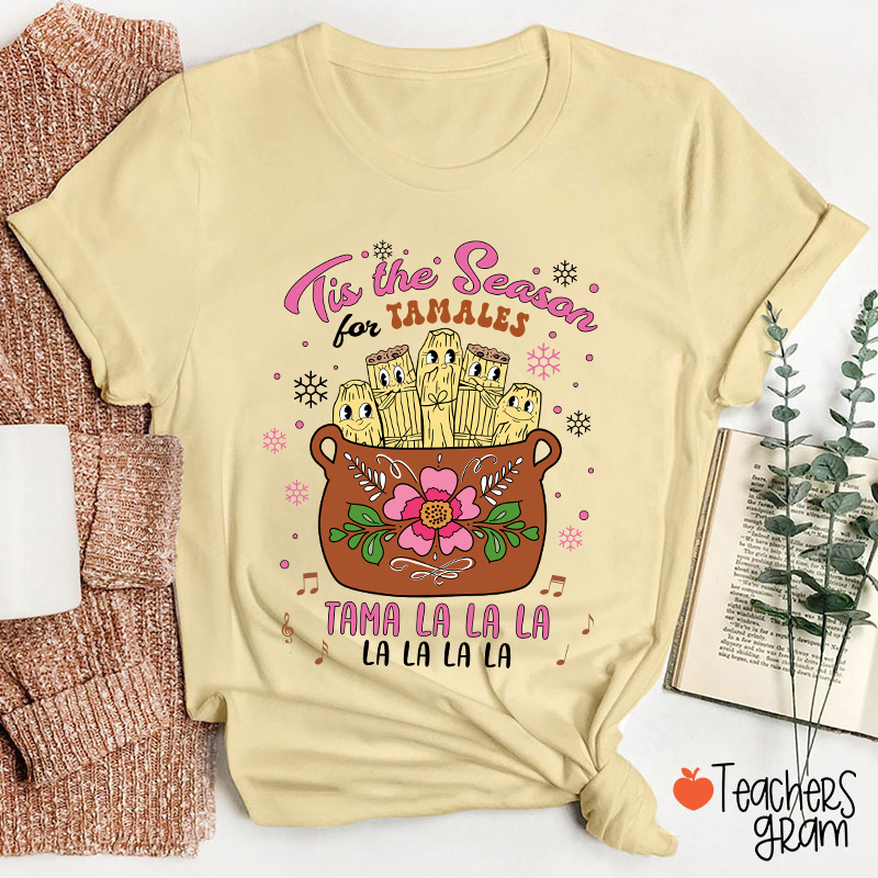 Tis The Season Tamales Spanish Teacher T-Shirt