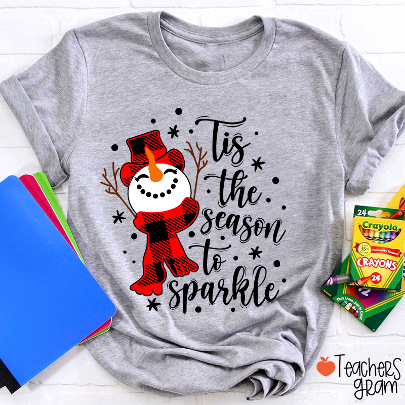 Tis The Season To Sparkle Teacher T-Shirt