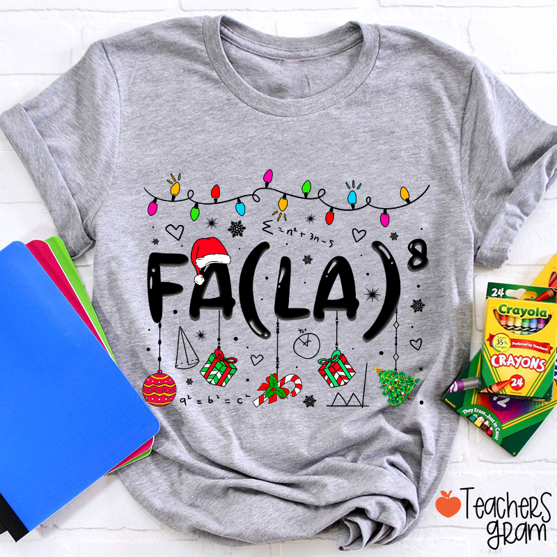 Fa La Eighth Power Christmas Math Teacher T-Shirt