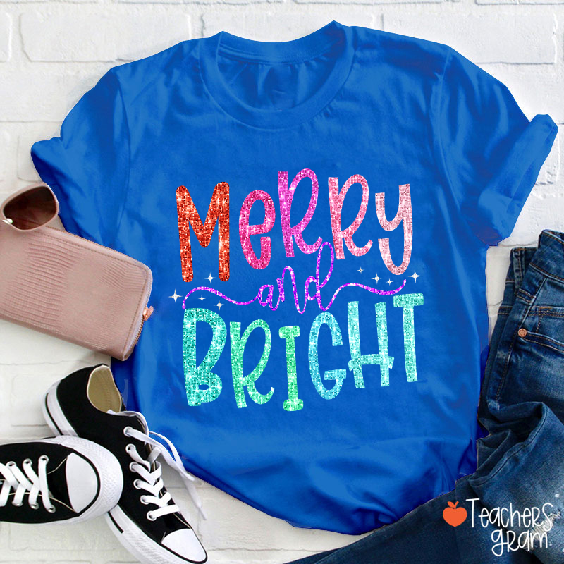 Colorful Merry And Bright Teacher T-Shirt