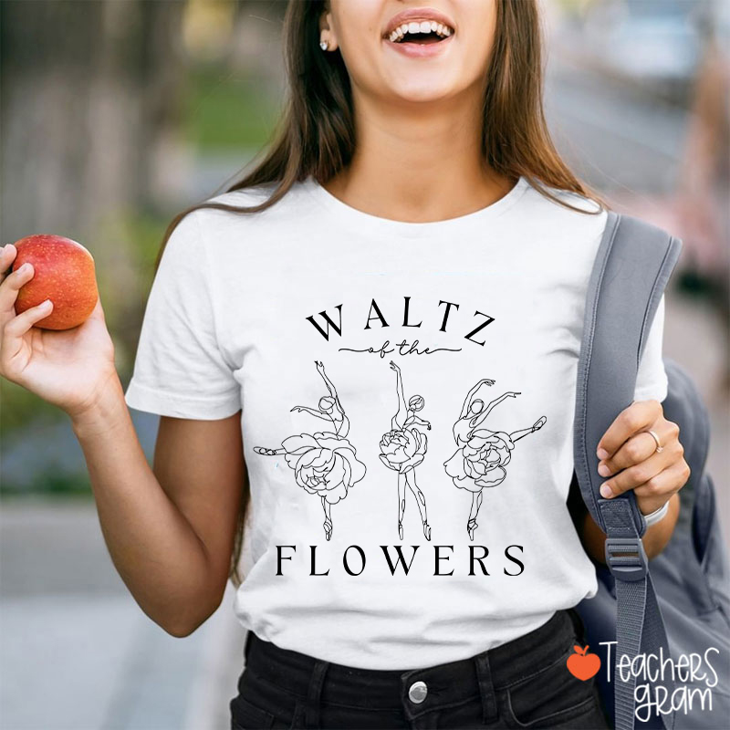 Waltz Of The Flowers Dance Teacher T-Shirt