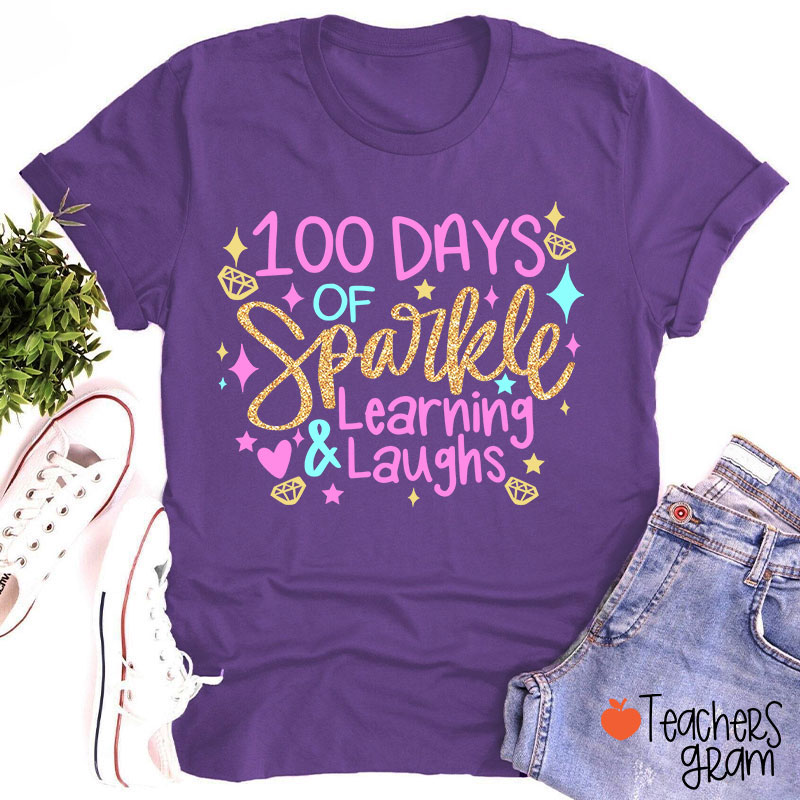 100 Days Of Sparkle Learning And Laughs Teacher T-Shirt
