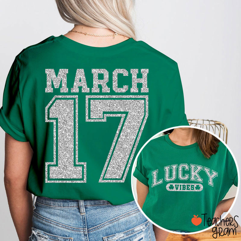 Glitter Lucky Vibes Teacher Two Sided T-Shirt