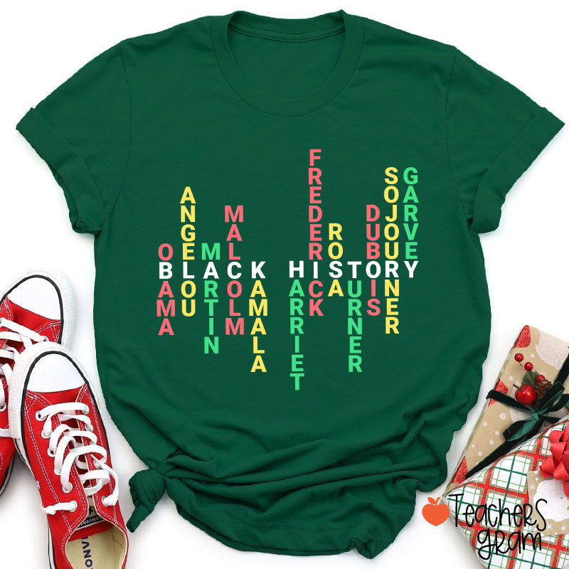 Black History Historical Figures Teacher T-Shirt