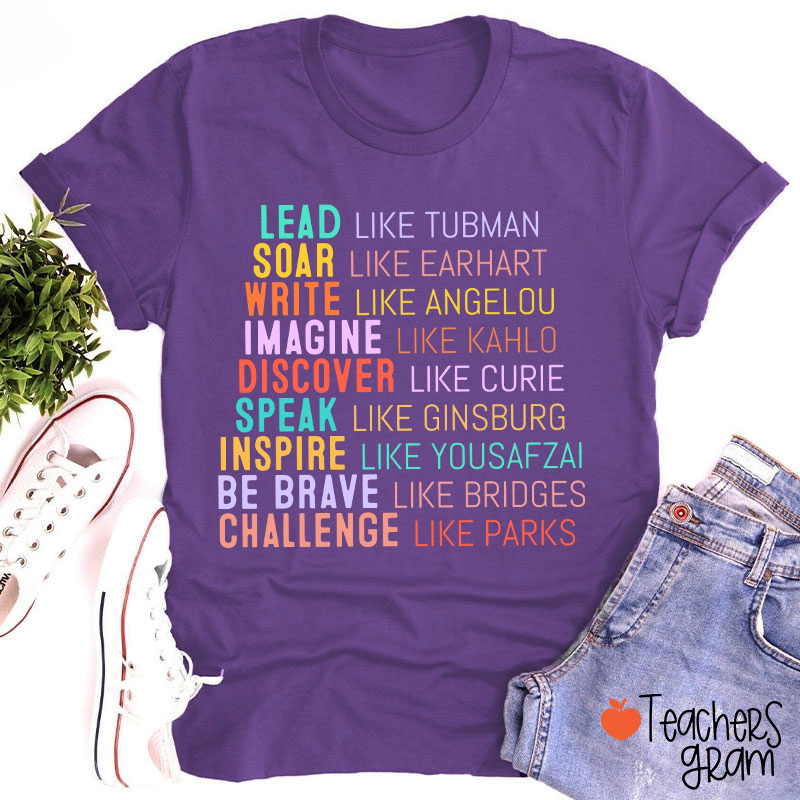 Lead Like Tubman Empowered Women Teacher T-Shirt