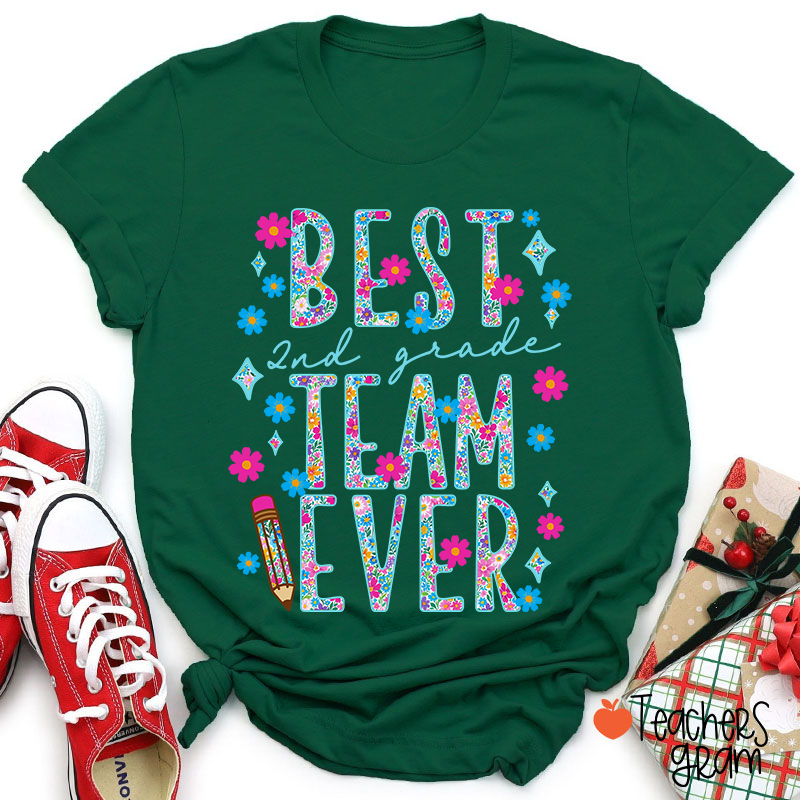 Personalized Grade Best Team Ever Floral Fonts Teacher T-Shirt