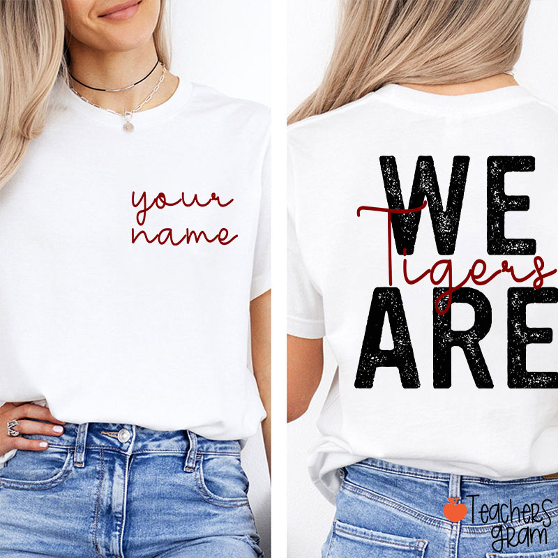 Personalized Mascot And Name We Are School Spirit Teacher Two Sided T-Shirt