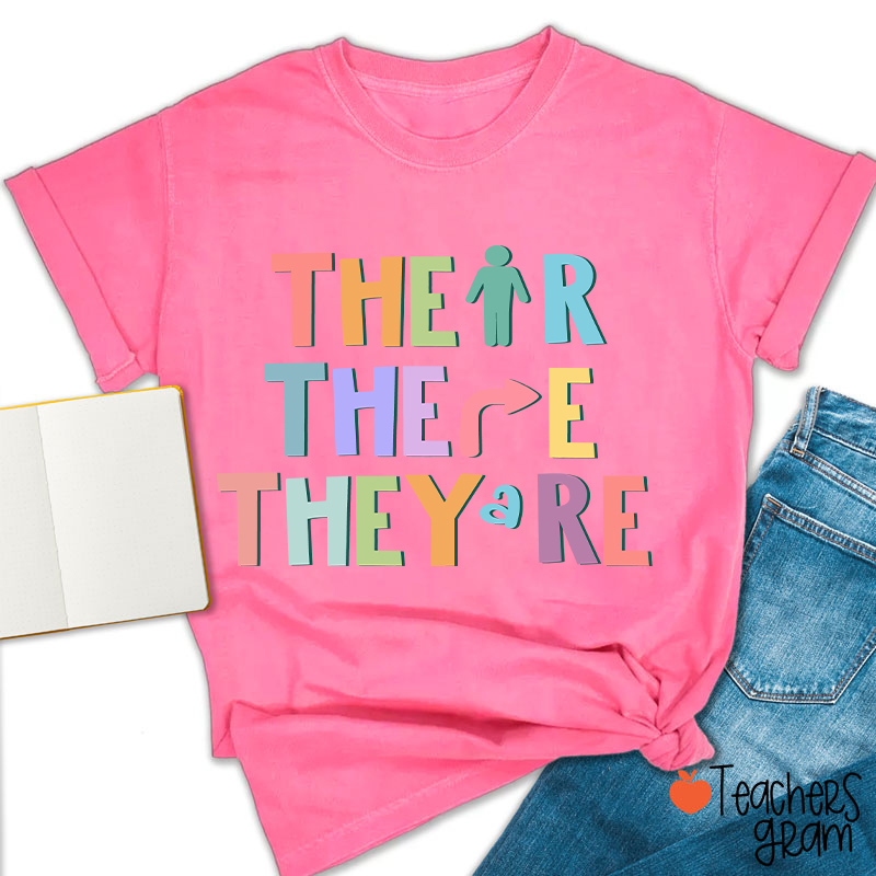 Their There They're English Teacher T-Shirt