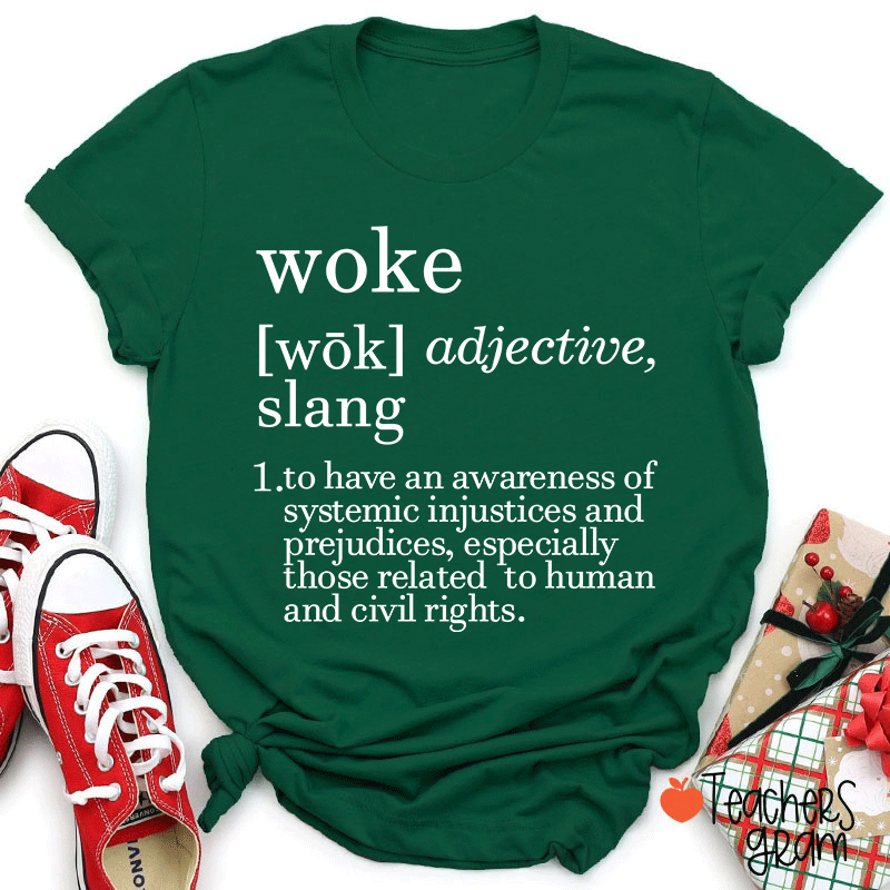 Woke Glossary Teacher T-Shirt