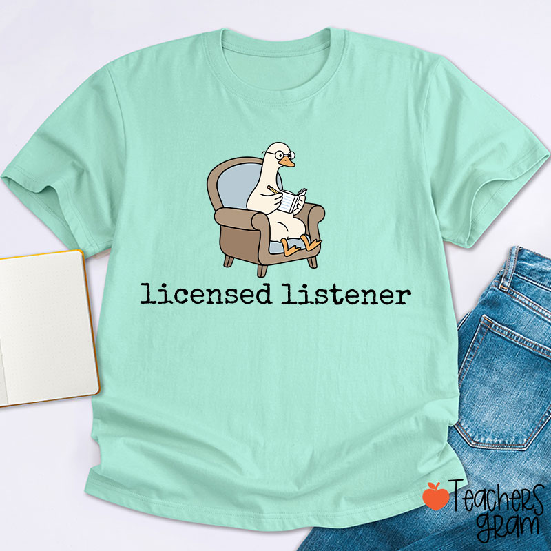Licensed Listener Teacher T-Shirt