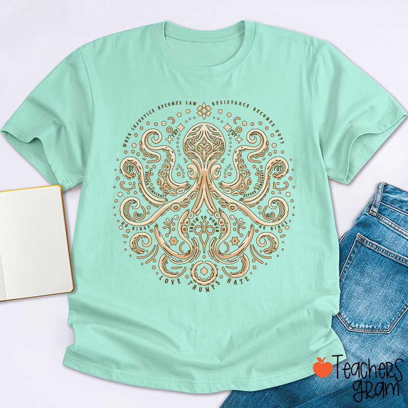 Subtle Octopus Art Social Justice Teacher T-Shirt